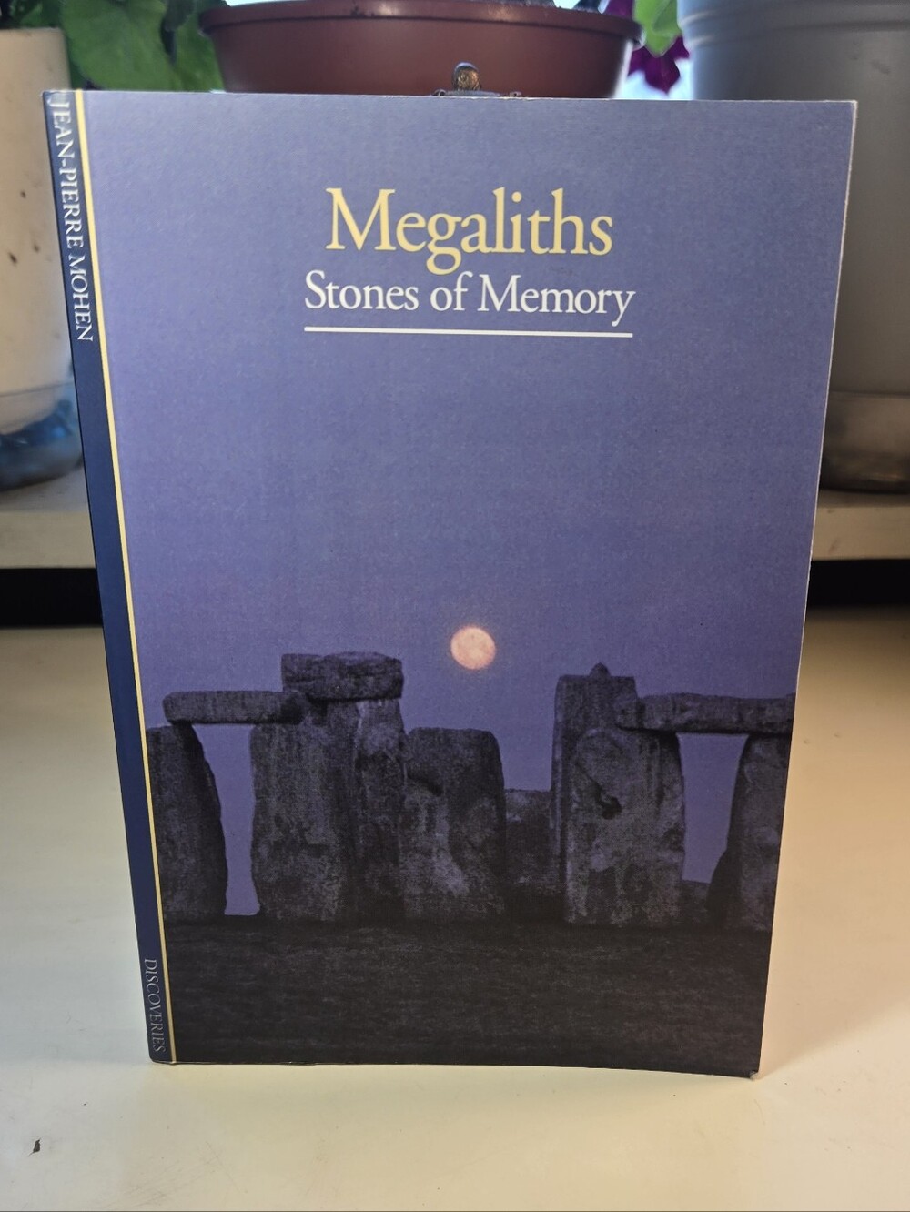 Megaliths: Stones of Memory by Jean-Pierre Mohen